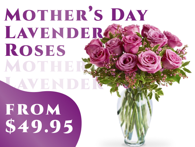Mothers Day Lavender Roses